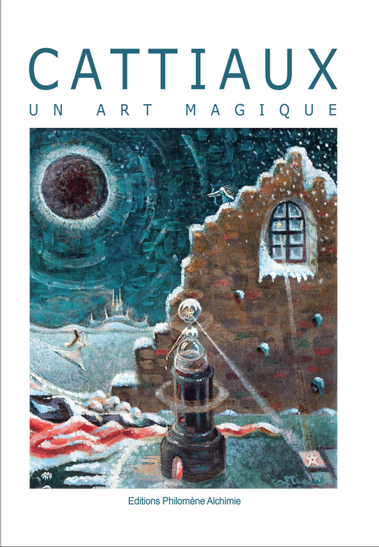 Cattiaux, un art magique
